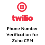 Twilio Phone Number Verification for Zoho CRM